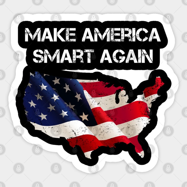 Make America Smart Again Sticker by William Edward Husband